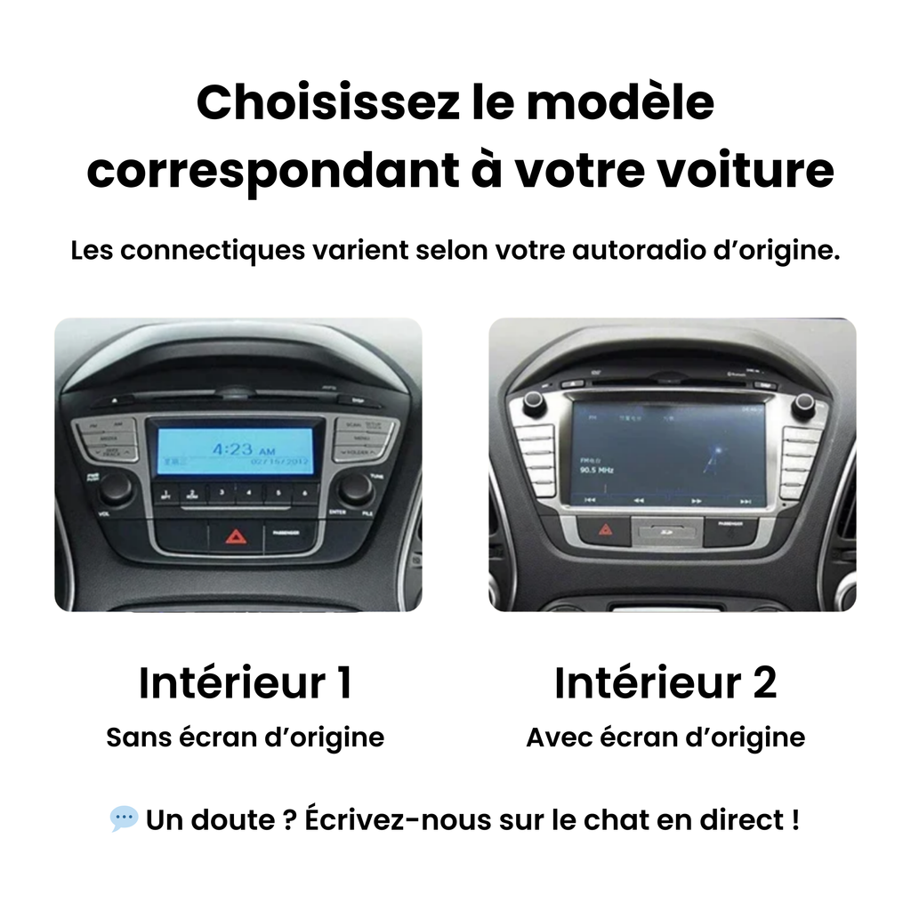 Hyundai Tucson 2 ix35 : choisissez l'intérieur 1 (sans écran d'origine) ou 2 (avec écran d'origine)