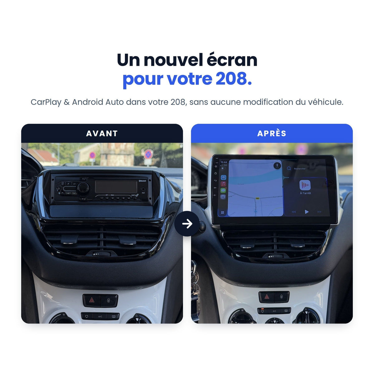 Avant / après : autoradio d'origine RD45 remplacé par l'écran CarPlay 9 pouces dans une Peugeot 208