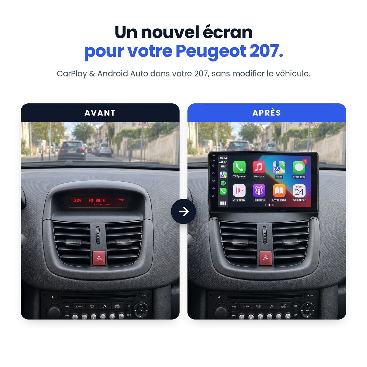 Peugeot 207 avant / après : afficheur d'origine remplacé par un écran CarPlay et Android Auto