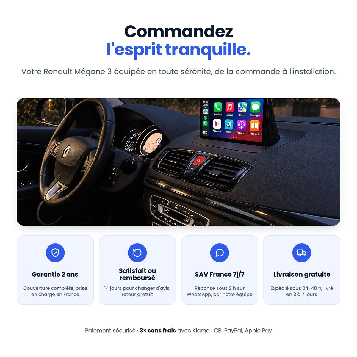 Garantie 2 ans, SAV France et livraison gratuite pour l'autoradio Renault Mégane 3