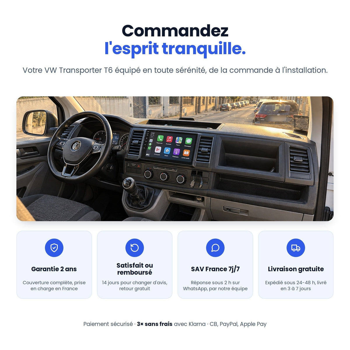 Garantie 2 ans, SAV France, livraison gratuite pour l'autoradio CarPlay VW Transporter T6